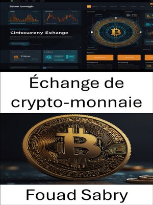 cover image of Échange de crypto-monnaie
